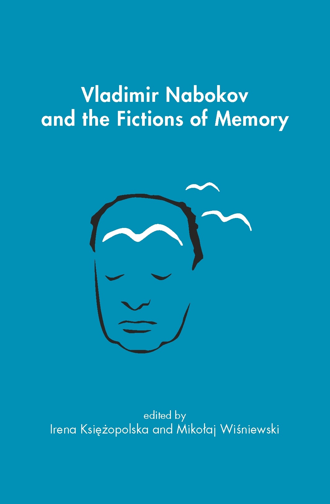 Vladimir Nabokov and the Fictions of Memory - KRONOS - metafizyka, kultura,  religia