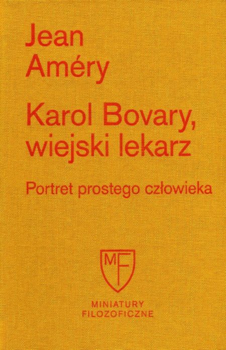 Karol Bovary, wiejski lekarz. Portret prostego człowieka